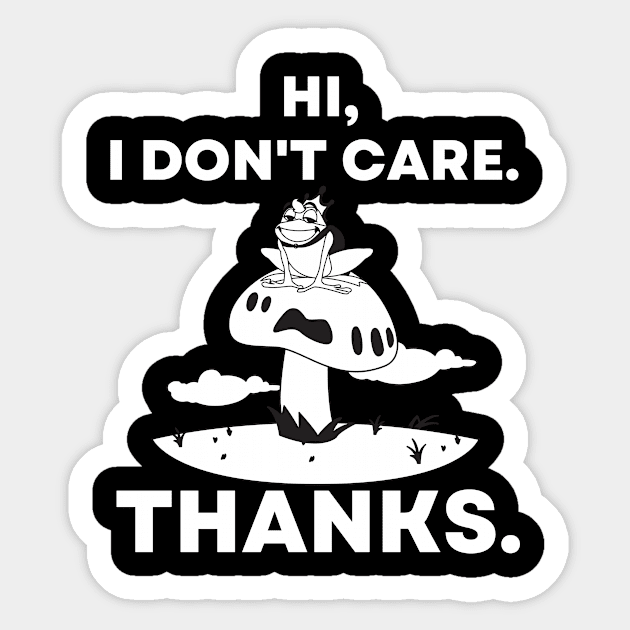 Hi, I Don't Care. Thanks Frog Sitting On Mushroom Fairytale Sticker by divawaddle